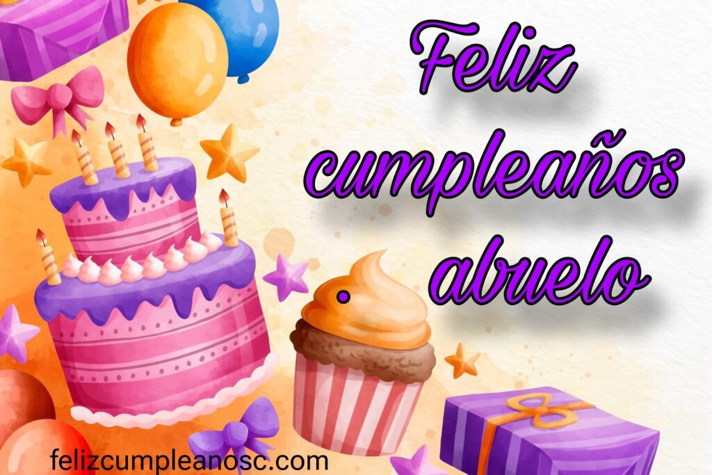 Feliz cumpleaños abuelo